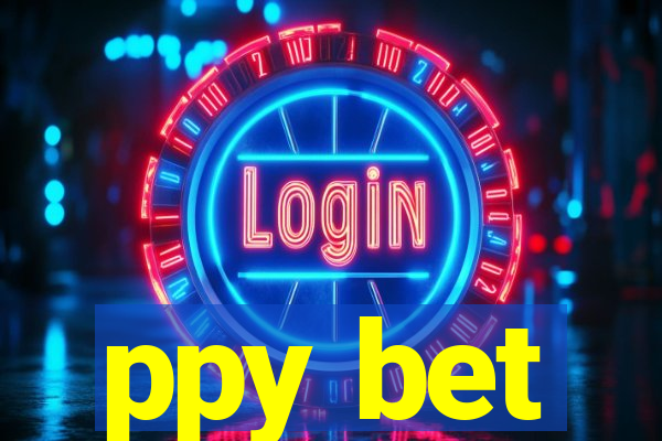 ppy bet